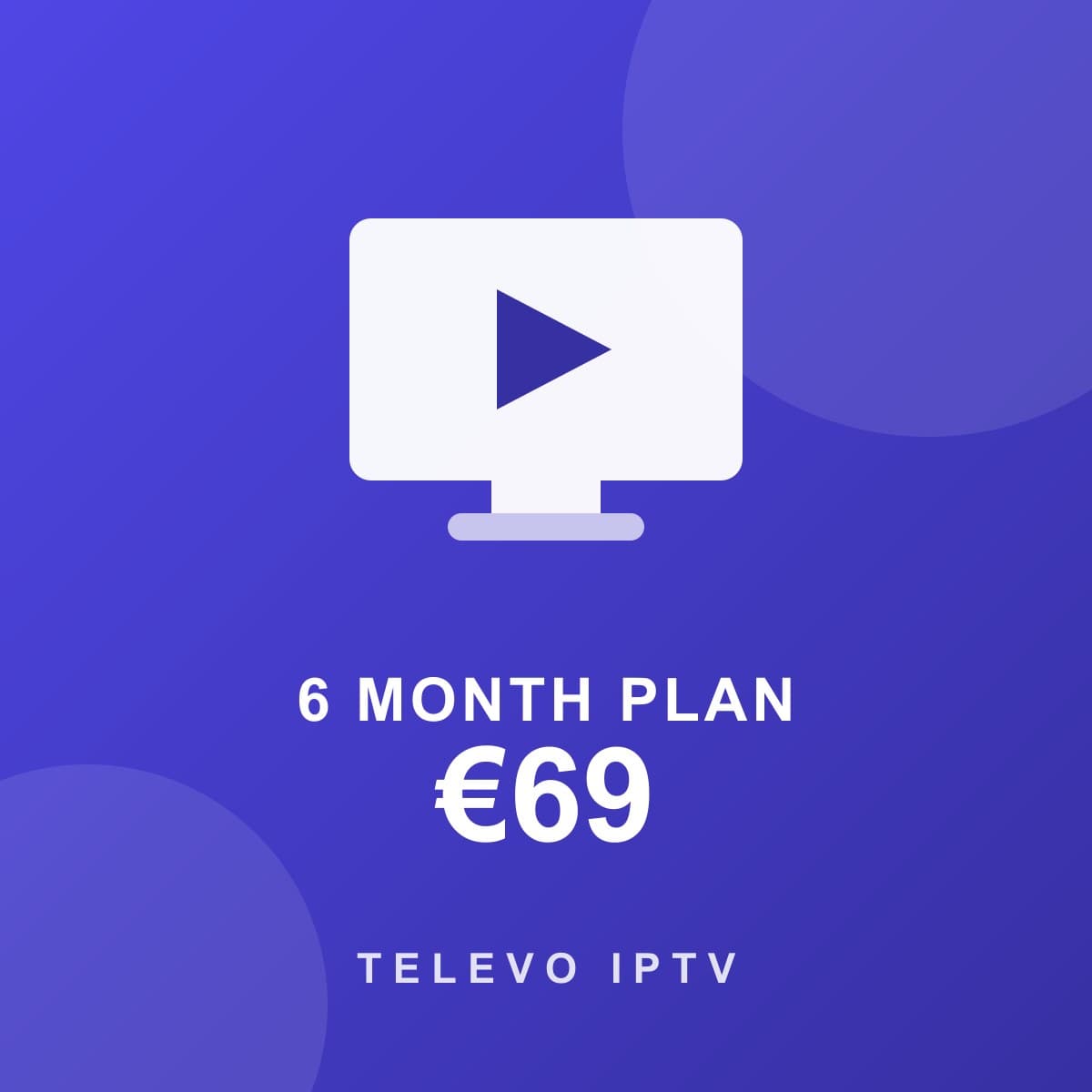 6 Month IPTV Subscription plan artwork