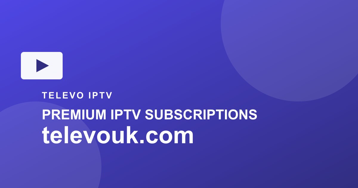 IPTV Setup Checklist: Step by Step Installation Guide | Televo IPTV